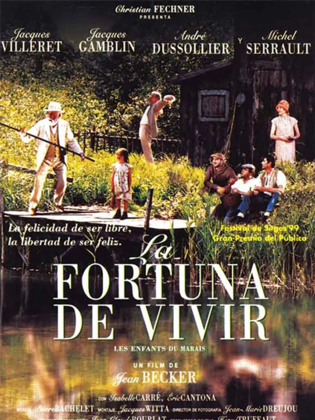 La fortuna de vivir (1999, Jean Becker)