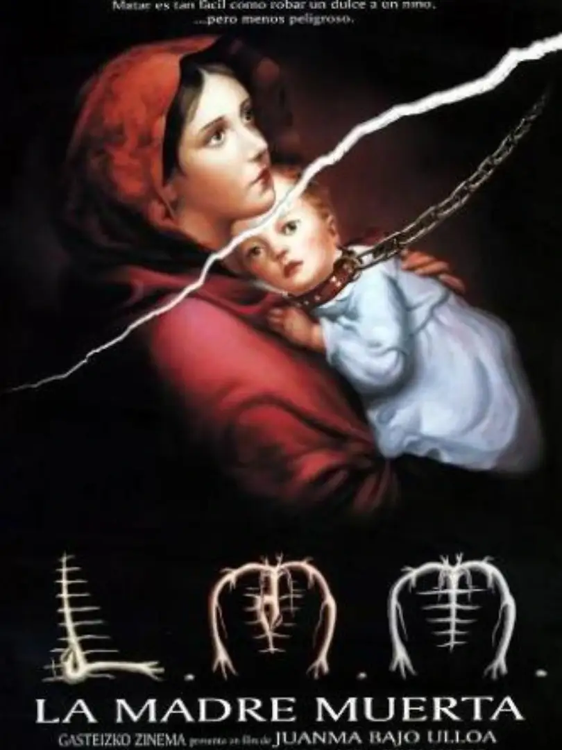 La madre muerta (1993, Juanma Bajo Ulloa)