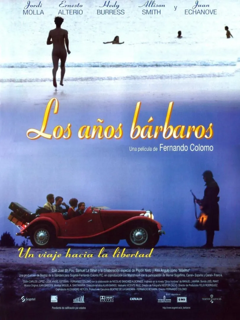 Los años bárbaros (1998, Fernando Colomo)