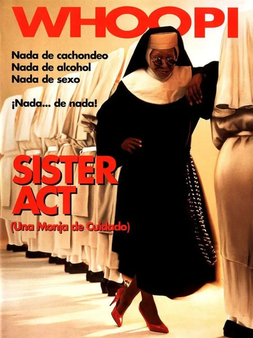 Sister Act. Una monja de cuidado (1992, Emile Ardolino)