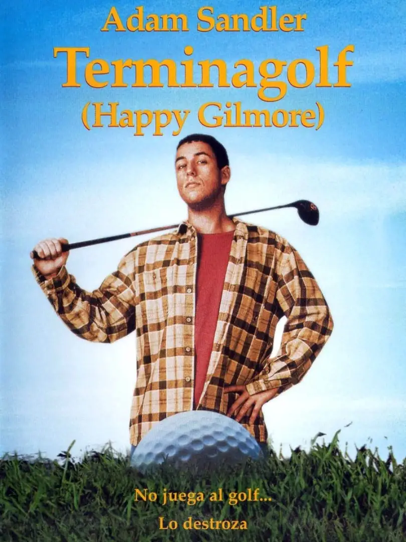 Terminagolf. Happy Gilmore (1996, Dennis Dugan)